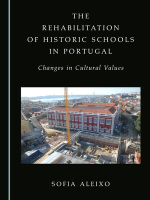 cover image of The Rehabilitation of Historic Schools in Portugal